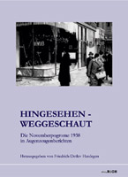 Hingesehen – weggeschaut